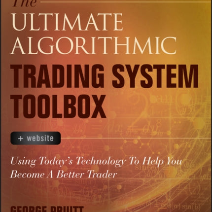 The Ultimate Algorithmic Trading System Toolbox