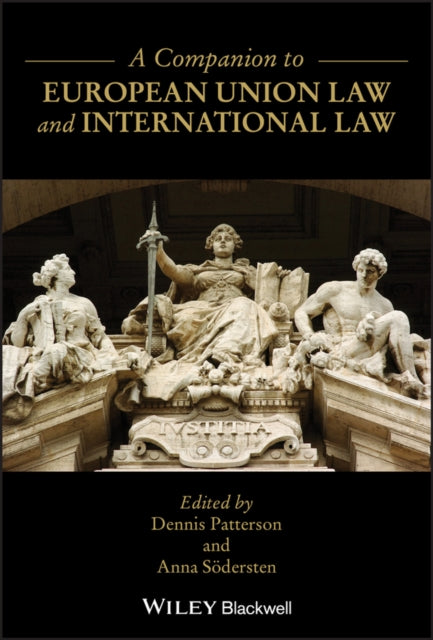 A Companion to European Union Law and International Law