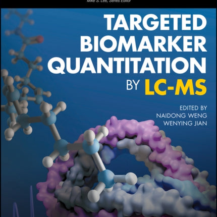 Targeted Biomarker Quantitation by LC-MS