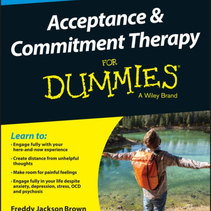 Acceptance and Commitment Therapy For Dummies