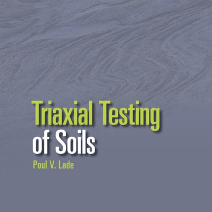 Triaxial Testing of Soils