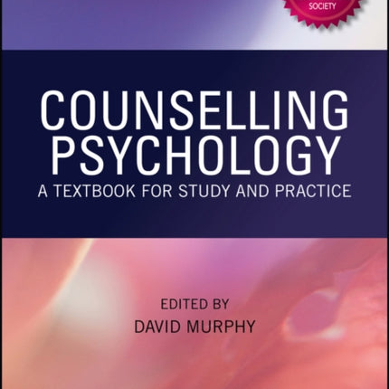 Counselling Psychology: A Textbook for Study and Practice