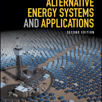 Alternative Energy Systems and Applications