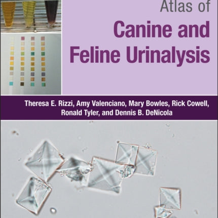 Atlas of Canine and Feline Urinalysis