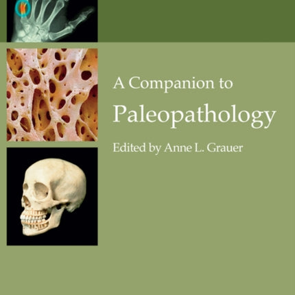 A Companion to Paleopathology