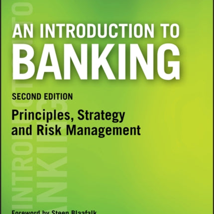 An Introduction to Banking: Principles, Strategy and Risk Management