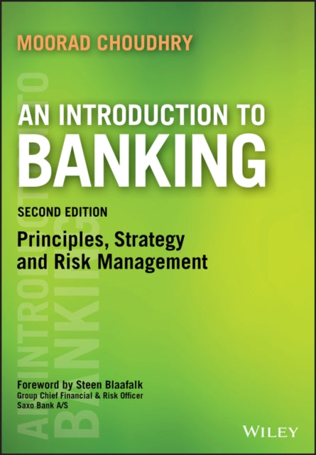 An Introduction to Banking: Principles, Strategy and Risk Management