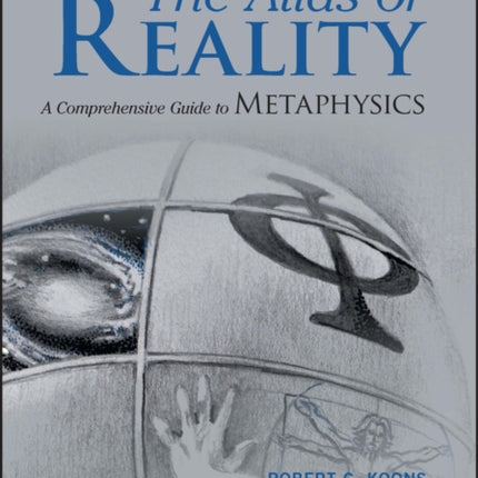 The Atlas of Reality: A Comprehensive Guide to Metaphysics