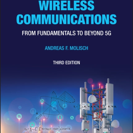 Wireless Communications: From Fundamentals to Beyond 5G