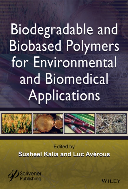 Biodegradable and Biobased Polymers for Environmental and Biomedical Applications