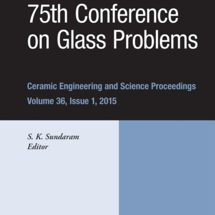 75th Conference on Glass Problems