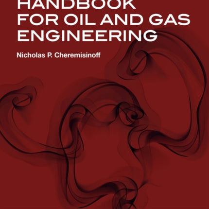 Pollution Control Handbook for Oil and Gas Engineering