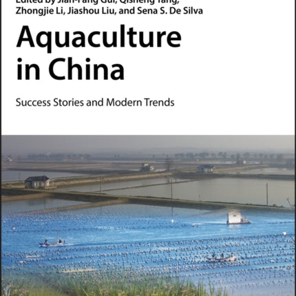 Aquaculture in China: Success Stories and Modern Trends