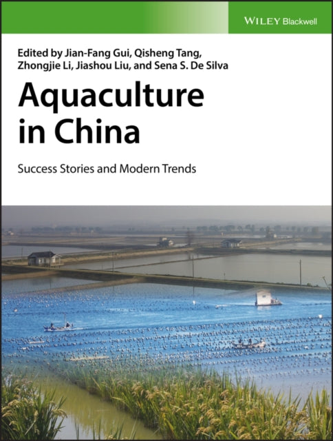 Aquaculture in China: Success Stories and Modern Trends