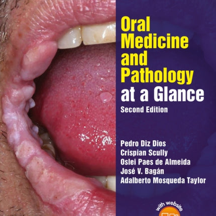 Oral Medicine and Pathology at a Glance