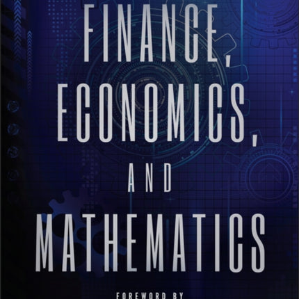 Finance, Economics, and Mathematics