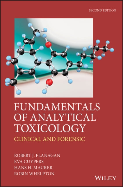 Fundamentals of Analytical Toxicology: Clinical and Forensic