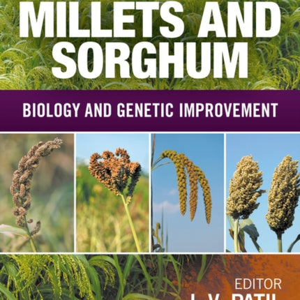 Millets and Sorghum: Biology and Genetic Improvement