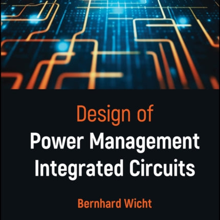 Design of Power Management Integrated Circuits