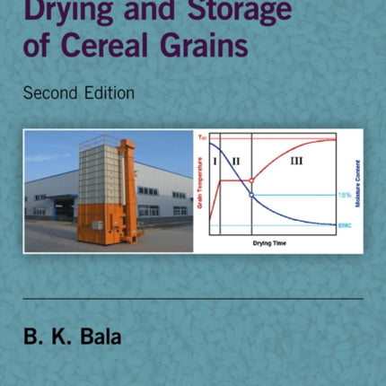 Drying and Storage of Cereal Grains