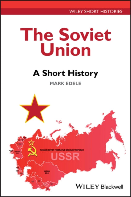 The Soviet Union: A Short History