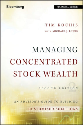 Managing Concentrated Stock Wealth: An Advisor's Guide to Building Customized Solutions