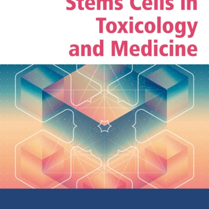 Stem Cells in Toxicology and Medicine