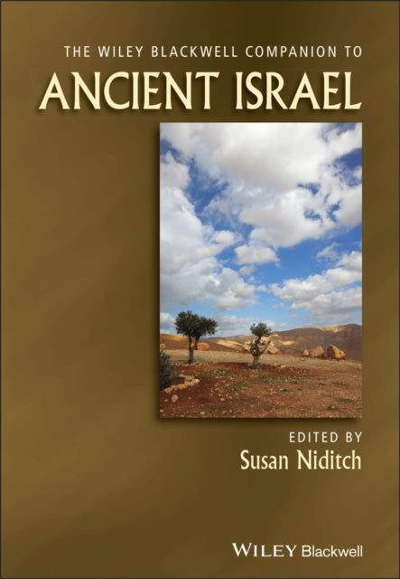 WILEY BLACKWELL COMPANION TO ANCIENT ISR