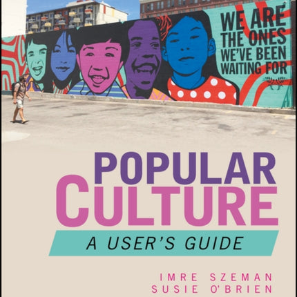 Popular Culture: A User's Guide