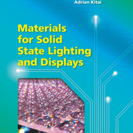 Materials for Solid State Lighting and Displays