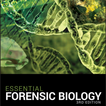 Essential Forensic Biology