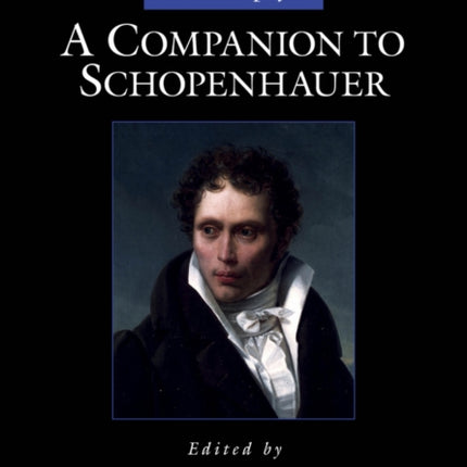 A Companion to Schopenhauer