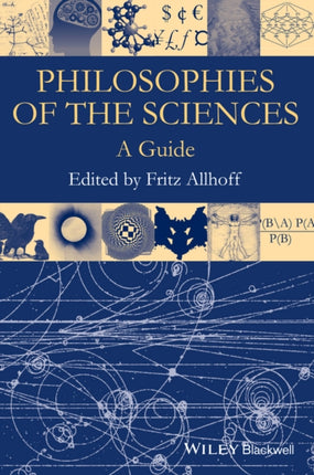 Philosophies of the Sciences: A Guide