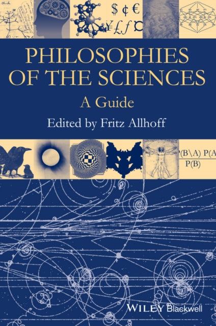 Philosophies of the Sciences: A Guide