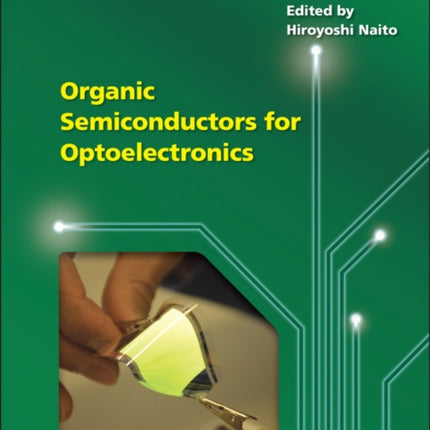 Organic Semiconductors for Optoelectronics