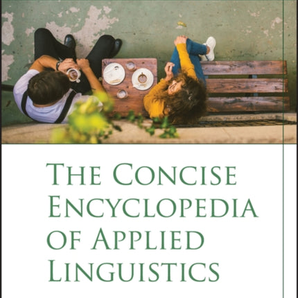 The Concise Encyclopedia of Applied Linguistics