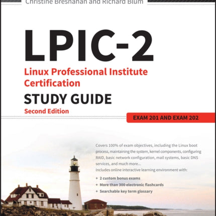 LPIC-2: Linux Professional Institute Certification Study Guide: Exam 201 and Exam 202