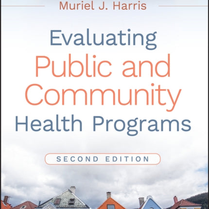 Evaluating Public and Community Health Programs