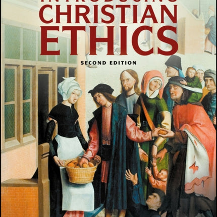 Introducing Christian Ethics