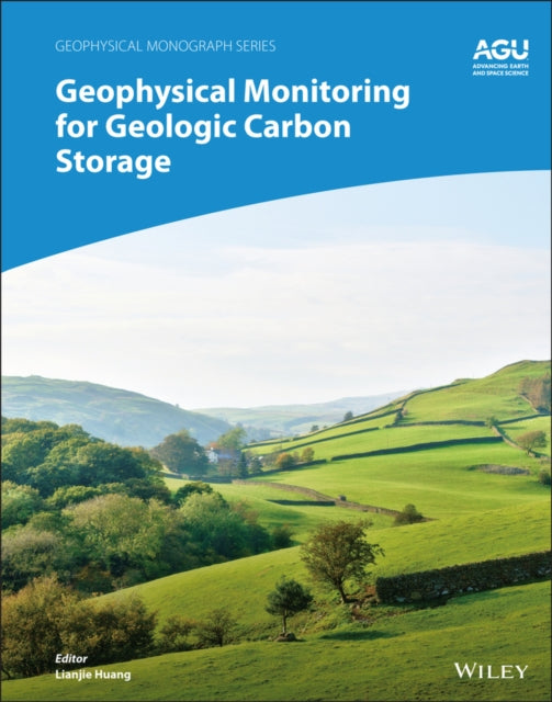Geophysical Monitoring for Geologic Carbon