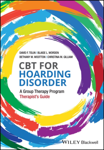 CBT for Hoarding Disorder: A Group Therapy Program Therapist's Guide