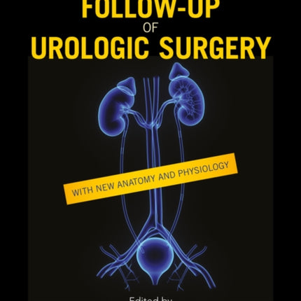 Radiology and Follow-up of Urologic Surgery