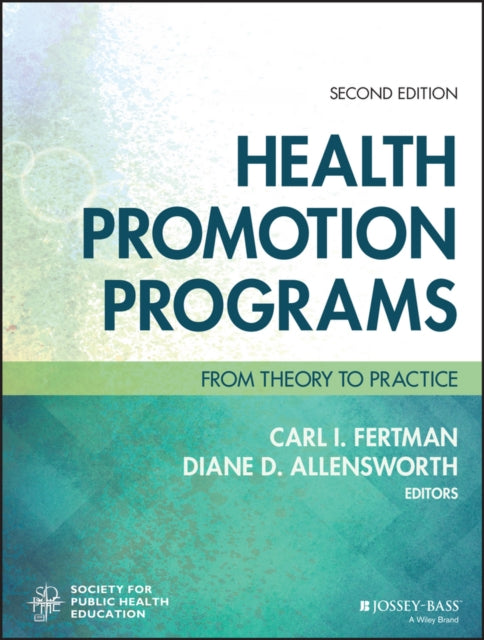 Health Promotion Programs  From Theory To