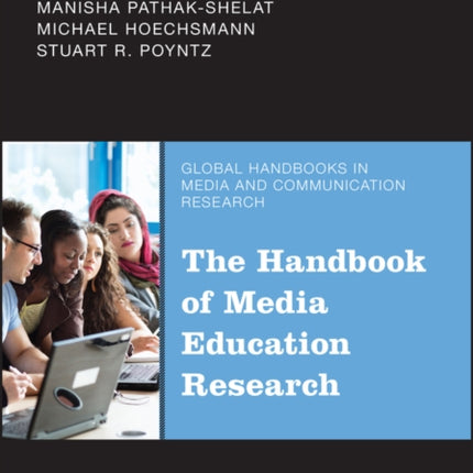 The Handbook of Media Education Research