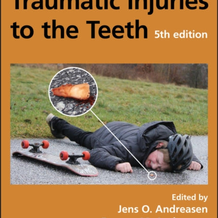 Textbook and Color Atlas of Traumatic Injuries to the Teeth