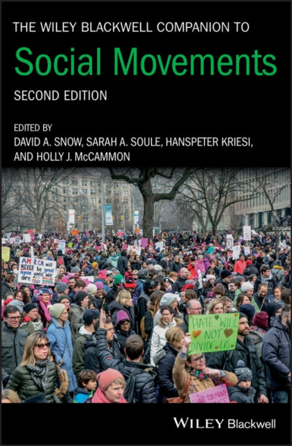 The Wiley Blackwell Companion to Social Movements