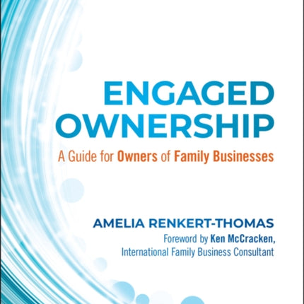 Engaged Ownership: A Guide for Owners of Family Businesses