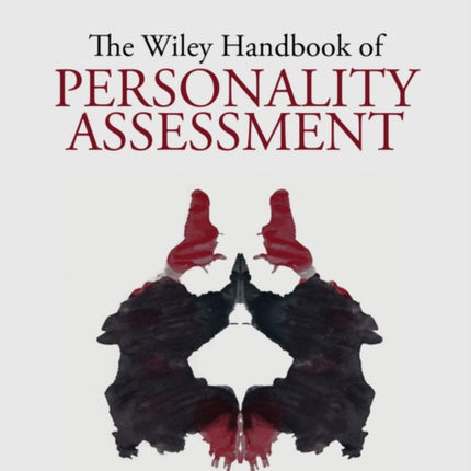 The Wiley Handbook of Personality Assessment