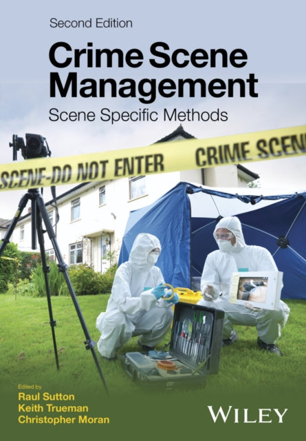 Crime Scene Management: Scene Specific Methods