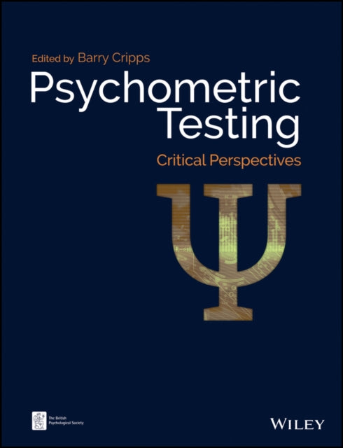 Psychometric Testing: Critical Perspectives